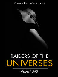 Raiders of the Universes